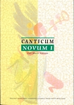 Canticum Novum - 
Full Music Edition Vol.1